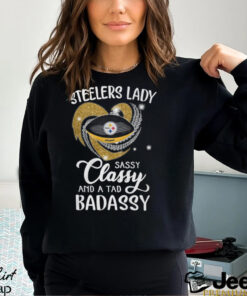 Steelers Laydy Sassy Classy And A Tad Badassy Shirt