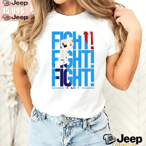 Steve Fight Fight Fight 45 Trump Shirt