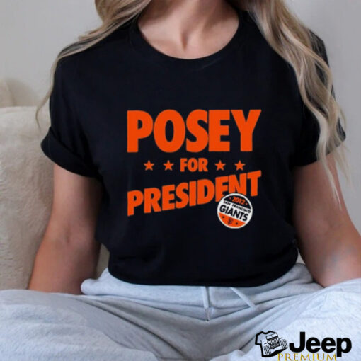 Steven Leandres Posey For President Sfgiants t shirt