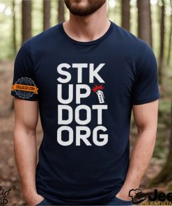 Stk up dot org shirt