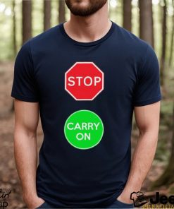 Stop Carry On Shirt