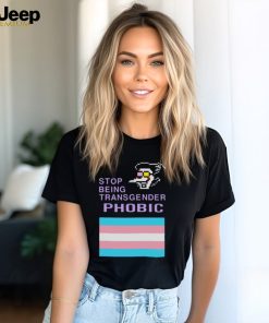 Stop being transgender phobic shirt