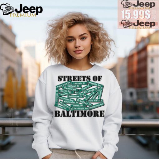 Streets of Baltimore Shirt