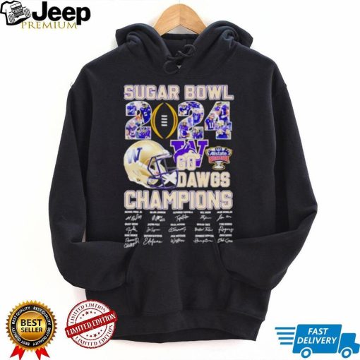 Sugar Bowl 2024 go Dawgs Champions Washington Huskies signatures shirt