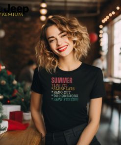 Summer Time To Have Fun Teacher T Shirt