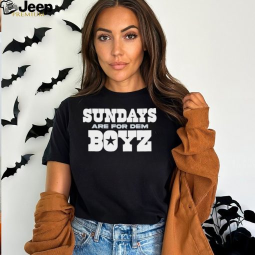 Sunday Are For Dem Boyz Dallas Cowboys team T shirt  Unisex Tshirt]