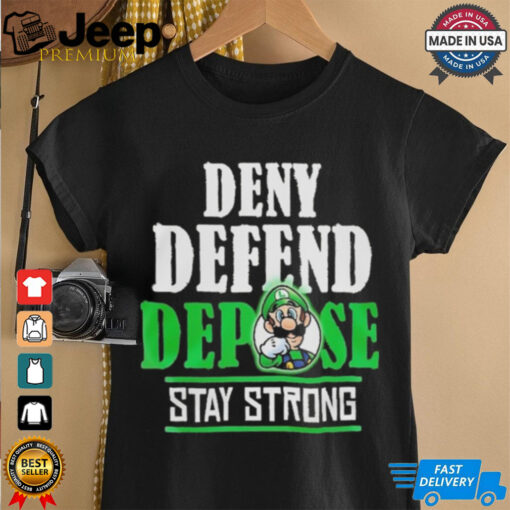 Super Mario Free Luigi Mangione Deny Defend Depose Stay Strong Shirt