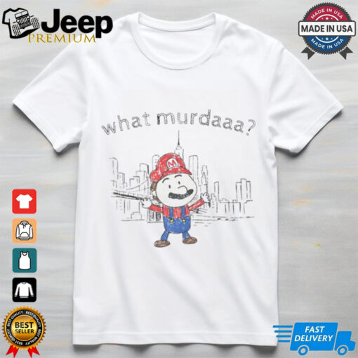Super Mario what murdaaa art shirt