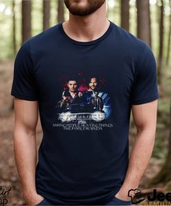 Supernatural Saying People Hunting Things The Family Business T Shirt