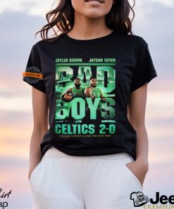 Jaylen Brown And Jayson Tatum Bad Boys Boston Celtics Is Now Two Wins Away Unisex T Shirt