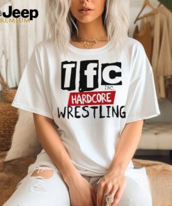 TFC inc hardcore wrestling shirt