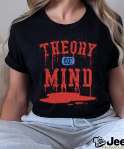 THEORY OF MIND T SHIRT