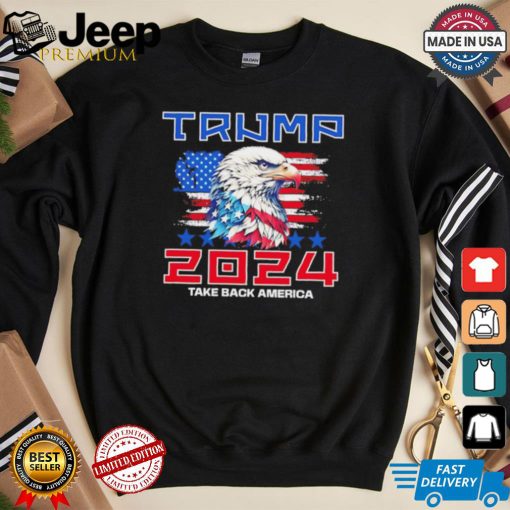 Take America back Trump 2024 Eagle shirt