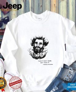 Take It Easy Dude But Take It Terence Mckenna Shirt