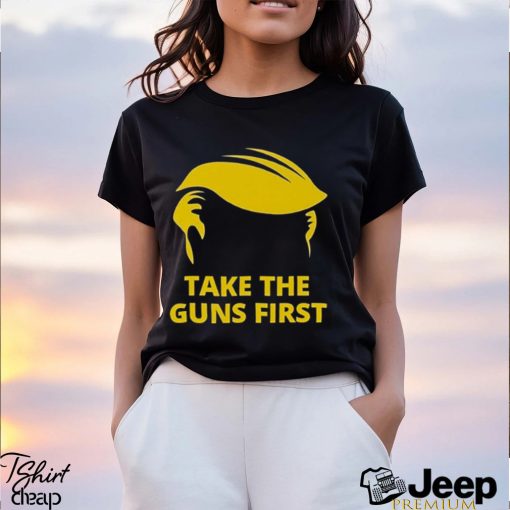 Take The Guns First Shirt