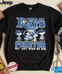 Tampa bay rays and Peanuts forever not just when we win shirt