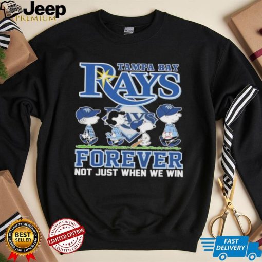 Tampa bay rays and Peanuts forever not just when we win shirt