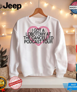 Tana Mongeau Wearing I Got A Lobotomy At The Cancelled Podcast Tour Shirt