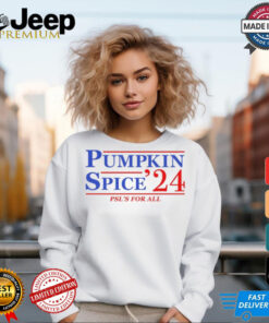 Taylor Calmus Pumpkin Spice ’24 Psl’s For All Shirt