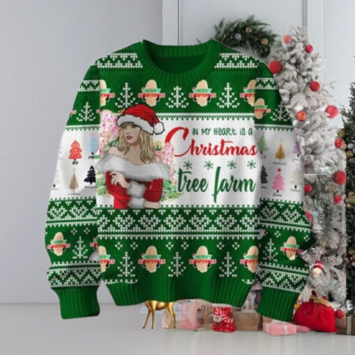 Taylor Swift Christmas In My Heart Is A Tree Farm Green Color Christmas Sweater Chirstmas Gifts 2024 Xmas For Family And Friends Ugly Sweater