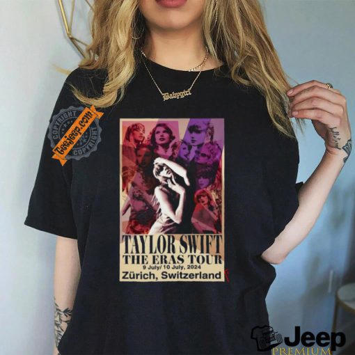 Taylor The Eras Tour In Zurich Switzerland On July 9 10 2024 Poster Shirt