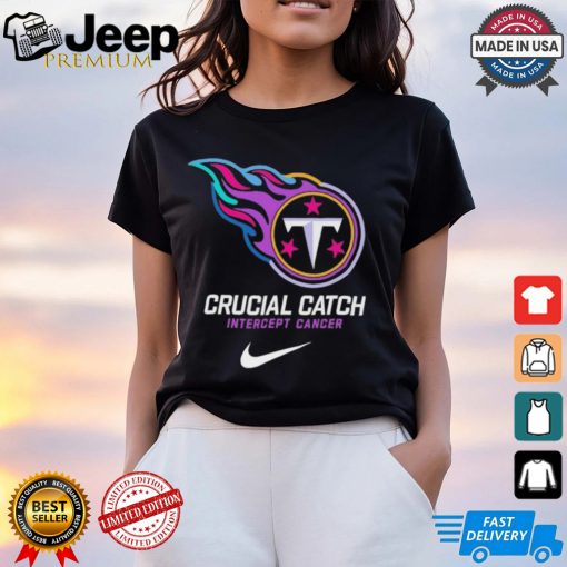 Tennessee Titans X Nike 2024 NFL Crucial Catch Shirt