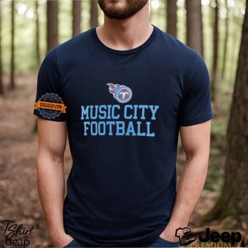 Tennessee Titans music city football slogan shirt