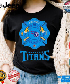 Tennessee Titans shirt Firefighter Appreciation logo