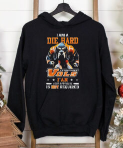 Tennessee Volunteers Mascot Die Hard Fan Your Approval Is Not Required shirt