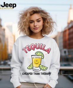 Tequila Cheaper Than Therapy T Shirt