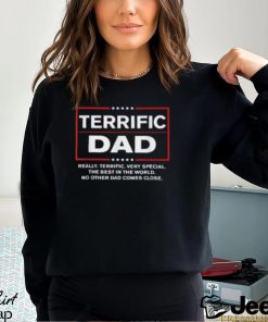 Terrific Dad – Funny Donald Trump Fathers Day T Shirt