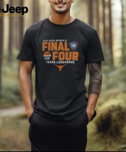 Texas Longhorns 2024 Women’s Final 4 Tee Shirt