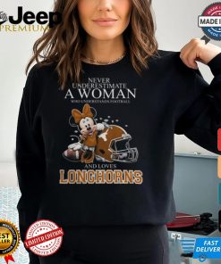 Texas Longhorns x Minnie Mouse Never Underestimate A Woman Who Understands Football And Loves Shirt