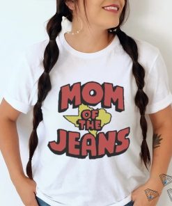 Texas Mom Of The Jeans Shirt