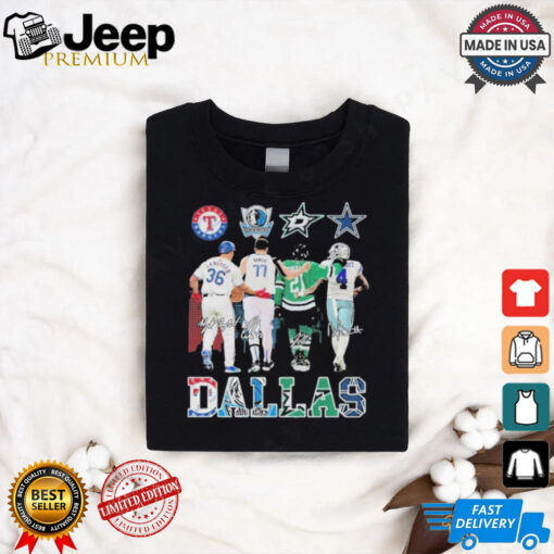 Texas Rangers Dallas Mavericks Dallas Stars Dallas Cowboys Proud State 2024 Signatures Shirt