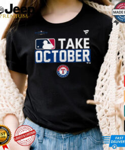 Texas Rangers take October 2024 Postseason shirt