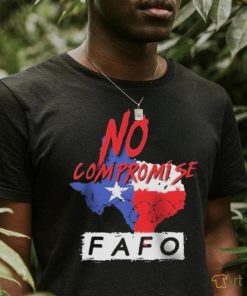 Texas Razor Wire No Compromise FAFO Shirt