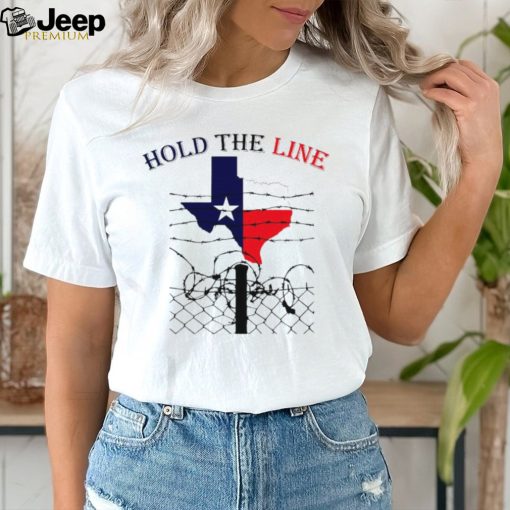 Texas state hold the line shirt