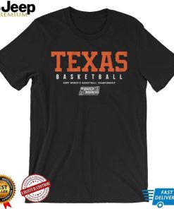 Texas women’s basketball 2024 NCAA Tournament shirt