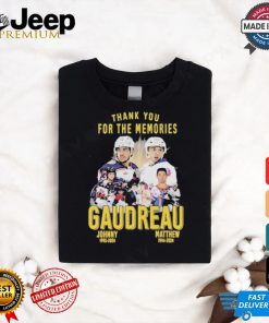 Thank You For The Memories Gaudreau Johnny Gaudreau Matthew 2024 T Shirt