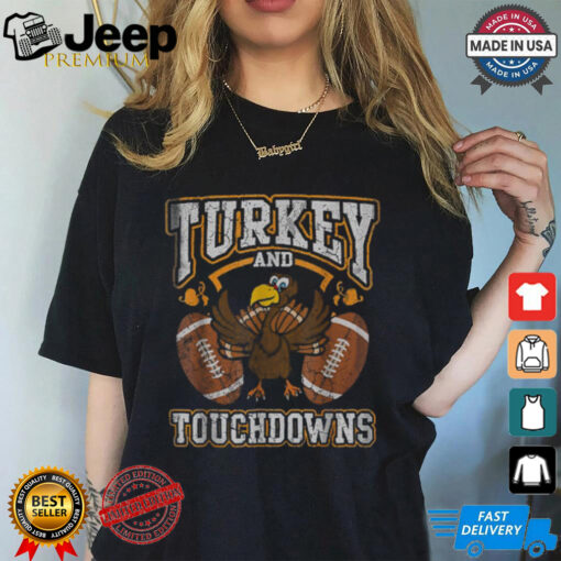 Thanksgiving Turkey And Touchdowns Football Men Kids Women T Shirt