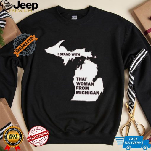 That Woman From Michigan Social Justice T Shirt