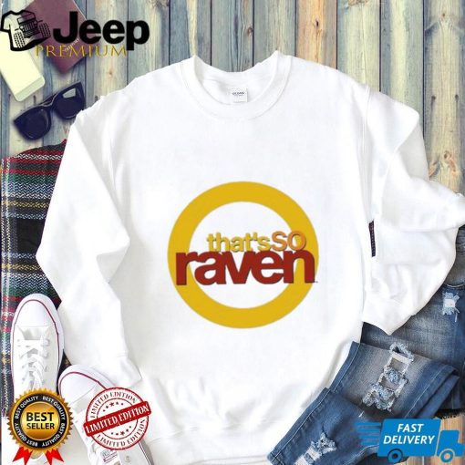 That’s So Raven 2024 Shirt