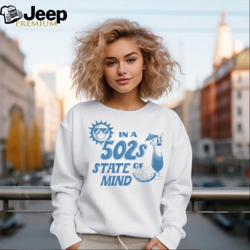 The 502s State Of Mind Hoodie shirt