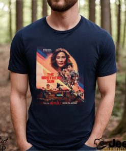 The Brothers Sun Michelle Yeoh Stars In Brand New Series On Netflix Official Poster Unisex T Shirt