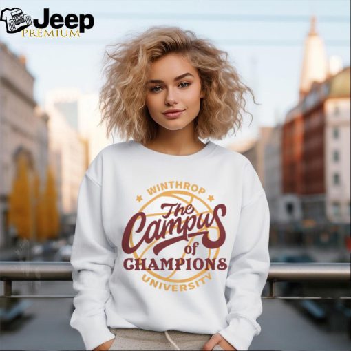 The Campus Of Champions Winthrop University T Shirt