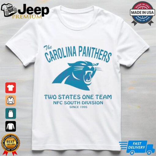 The Carolina Panthers all Two States One Team NFC South Division since 1995 shirt