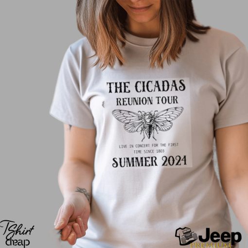 The Cicadas Reunion Tour 2024 Shirt