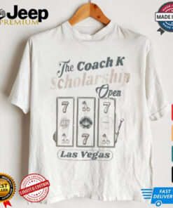 The Coach K Scholarship Open Las Vegas Shirt