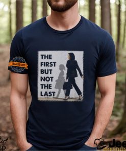 The First But Not The Last Kamala Harris Ruby Bridges Madam Unisex T Shirt